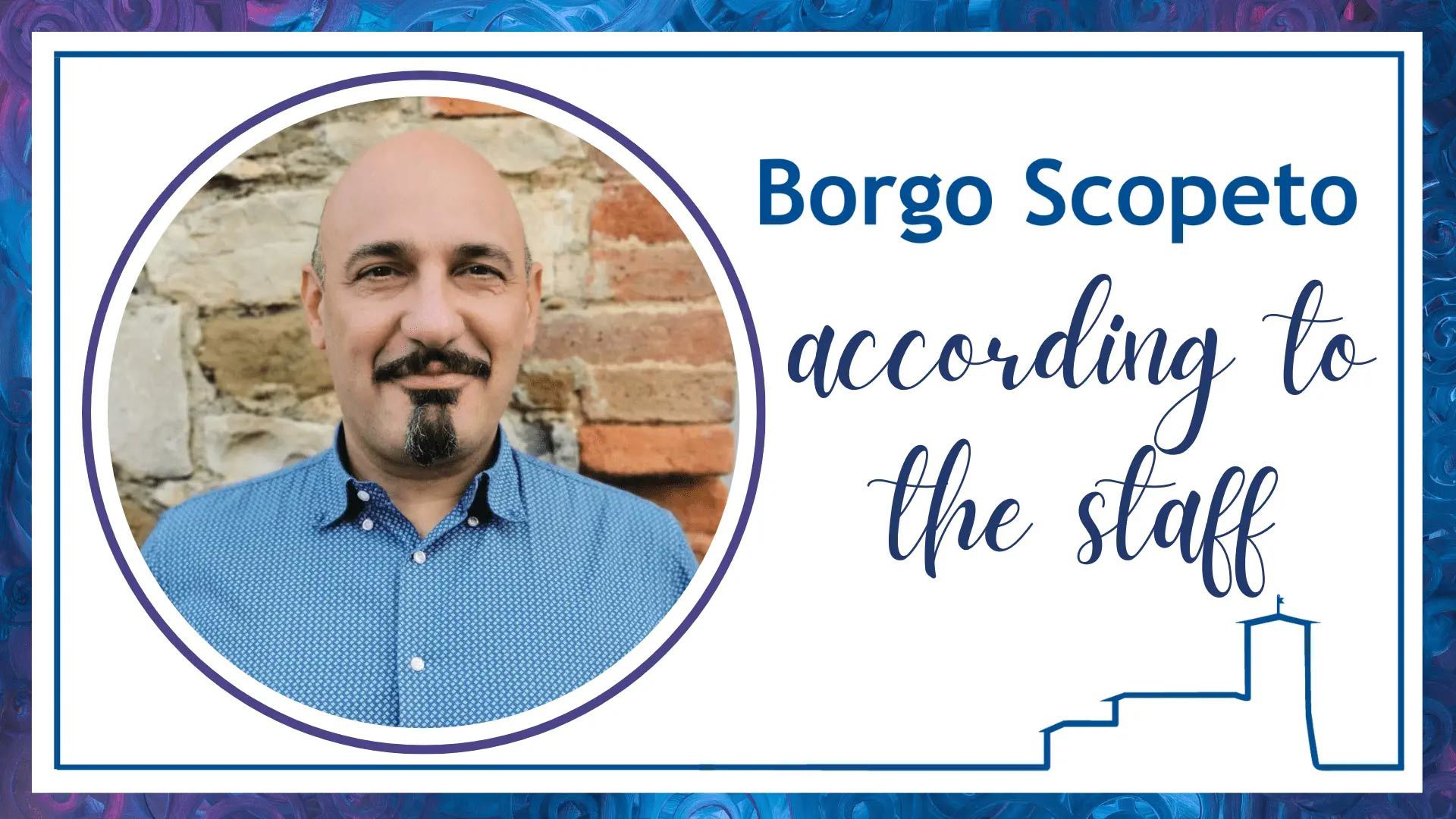 Borgo Scopeto secondo lo staff - Giuseppe 19