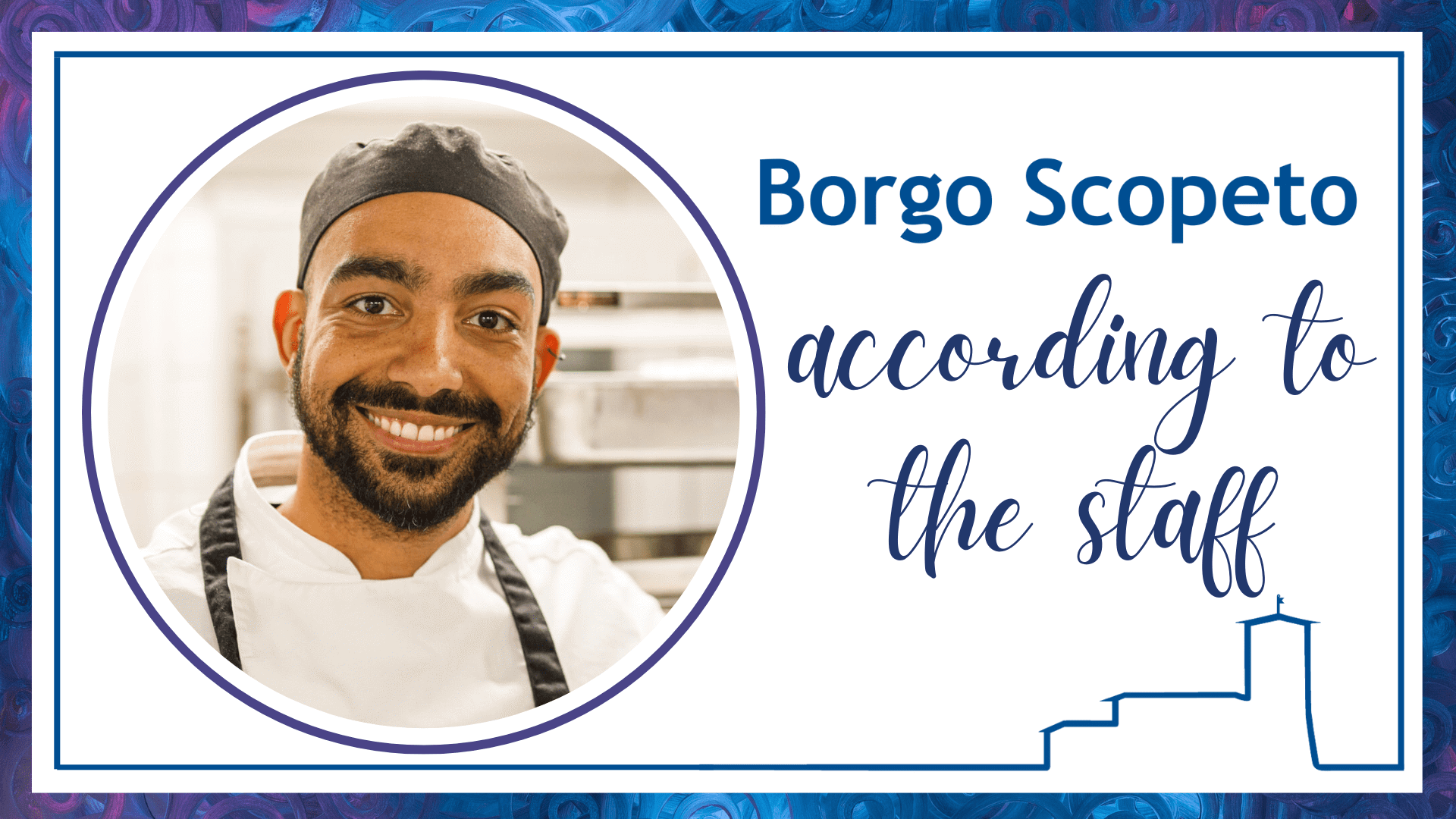 Borgo Scopeto according to the staff - Samuel 2